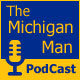 The Michigan Man Podcast - Episode 497 - Season 10