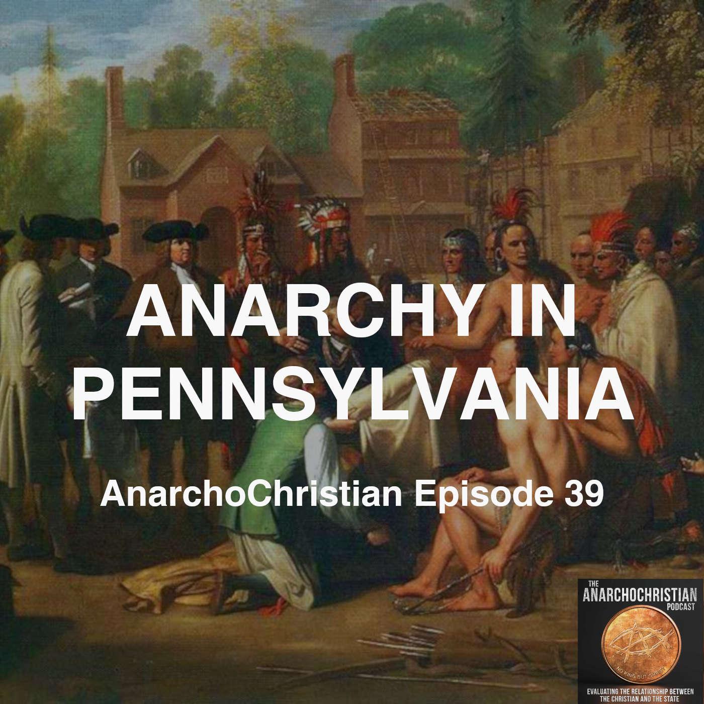 Anarchy in Pennsylvania