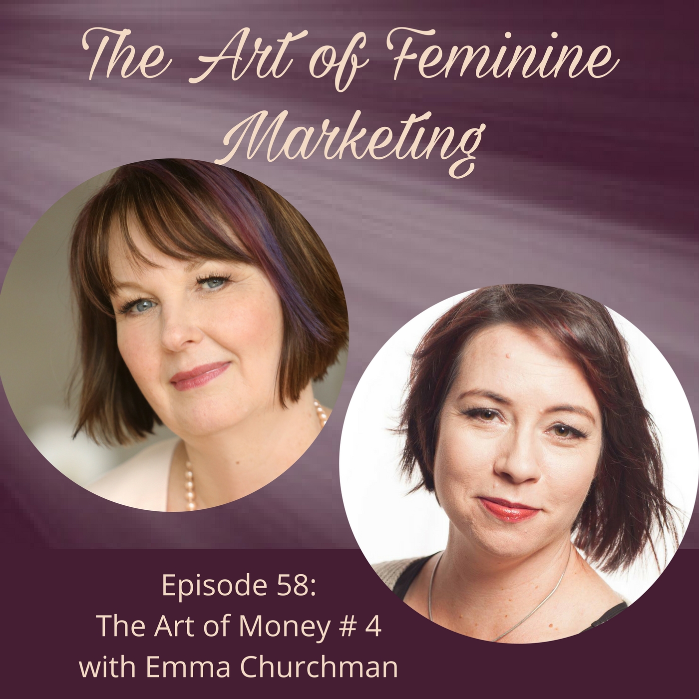 Episode 58: The Art of Money #4