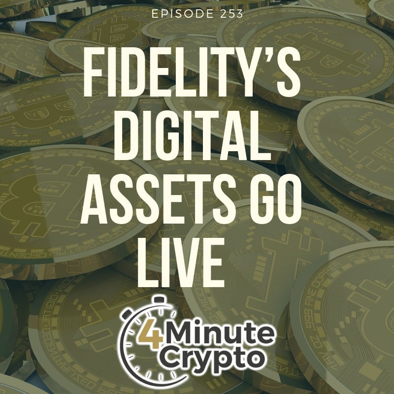 Fidelity’s Digital Asset Platform Goes Live Fidelity’s Digital Asset Platform Goes Live