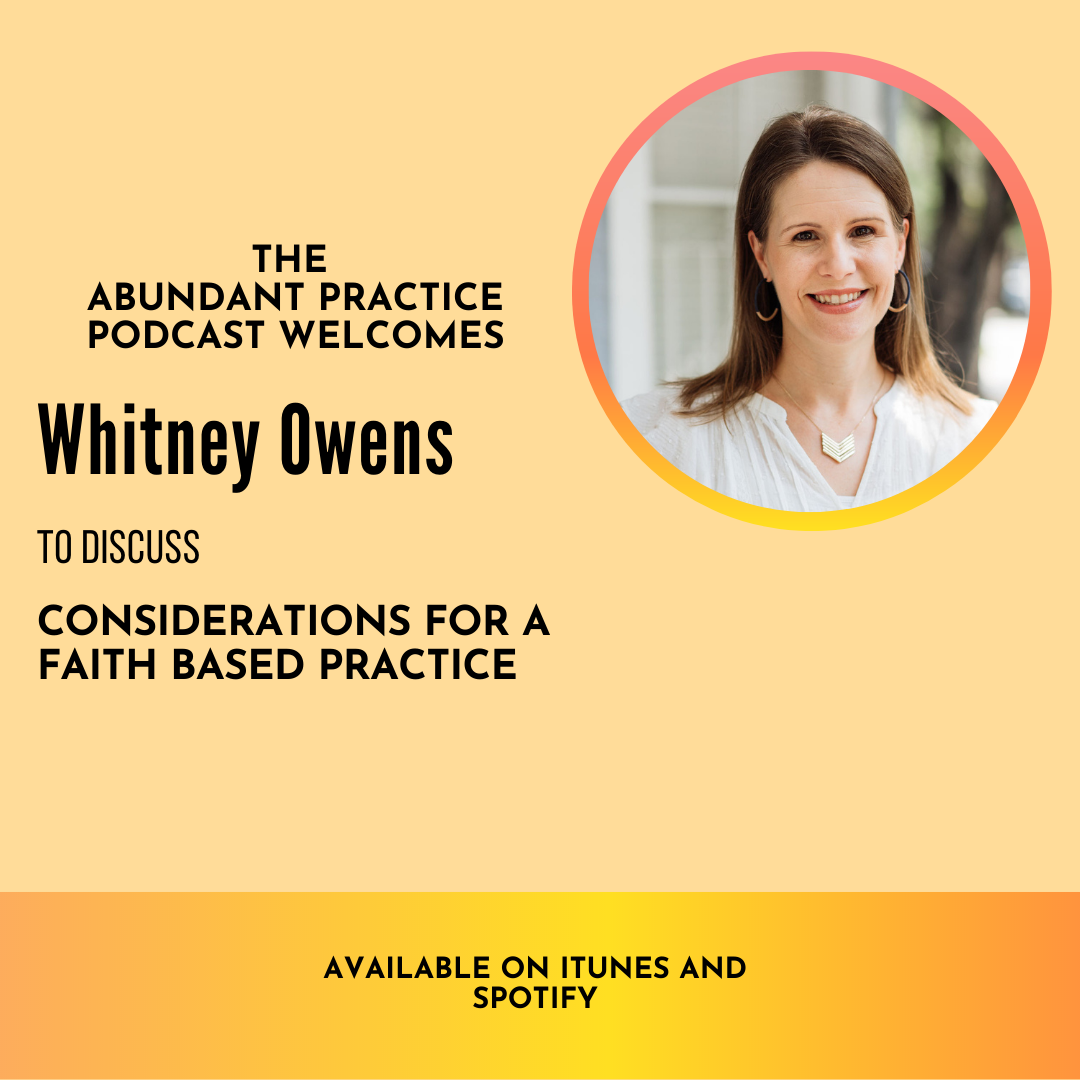 Episode #204: Considerations for a Faith-Based Practice with Whitney Owens