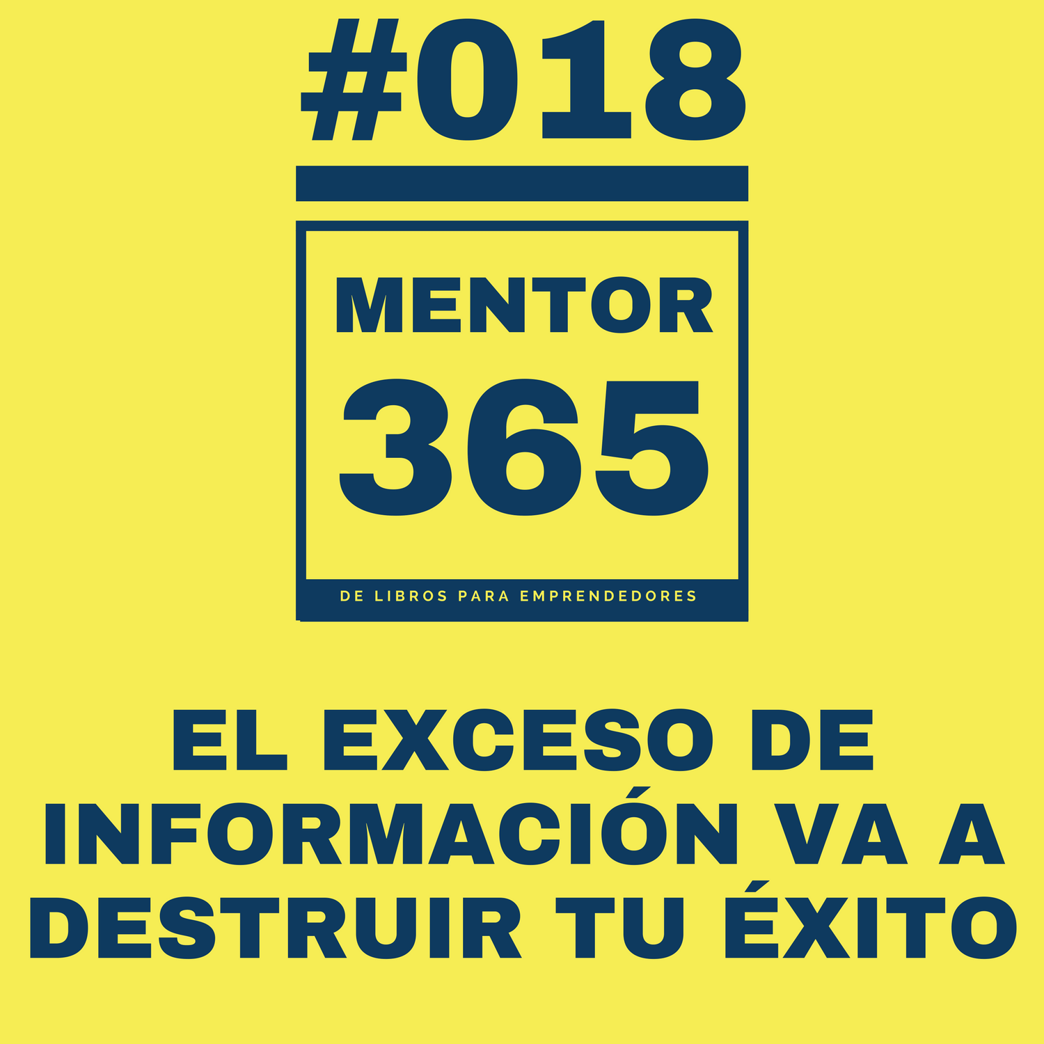 El exceso de información va a destruir tu éxito - MENTOR365 El exceso de información va a destruir tu éxito - MENTOR365