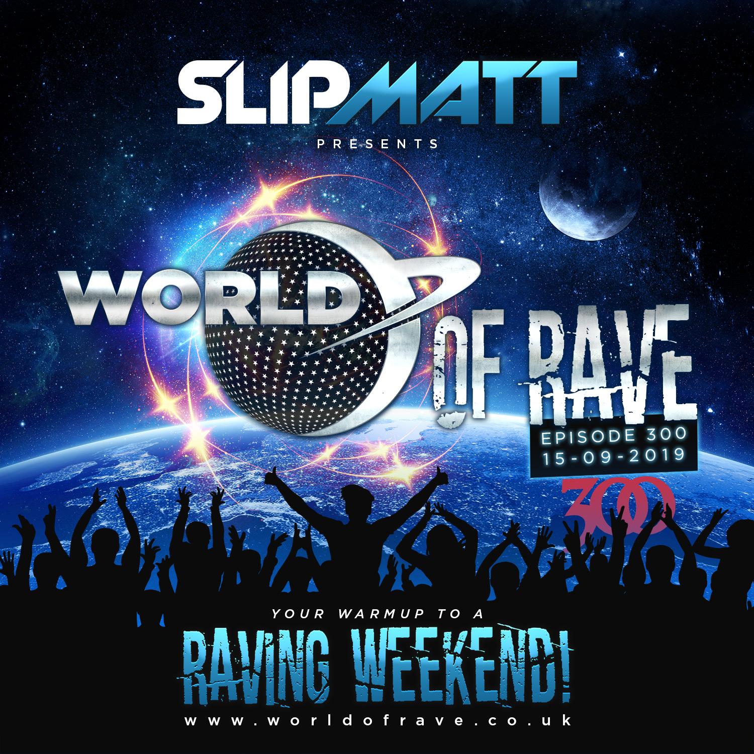 World Of Rave #300