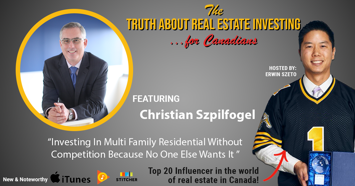 Investing In Multi Family Residential Without Competition Because No One Else Wants It with Christian Szpilfogel