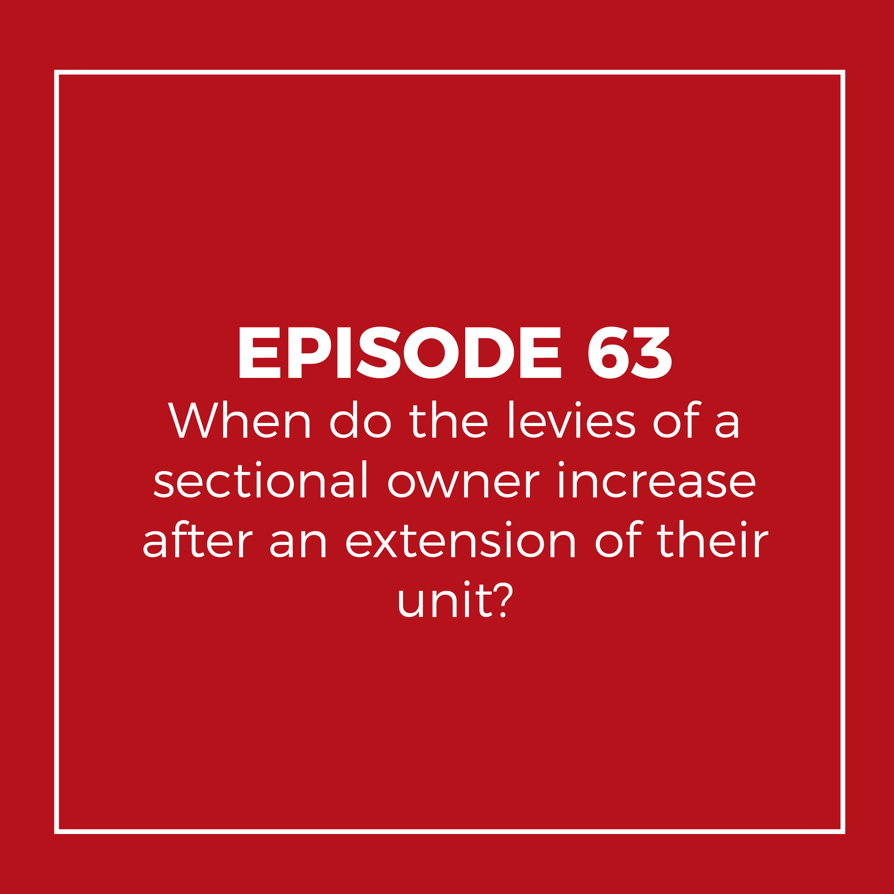 When do the levies of a sectional owner increase after an extension of their unit?