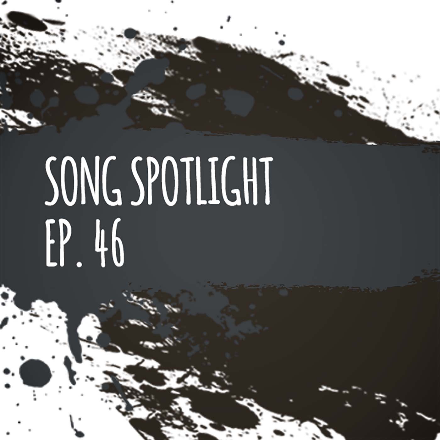 MUST-HEAR New Music From This Week’s Featured Artists and Bands (ep. 46)