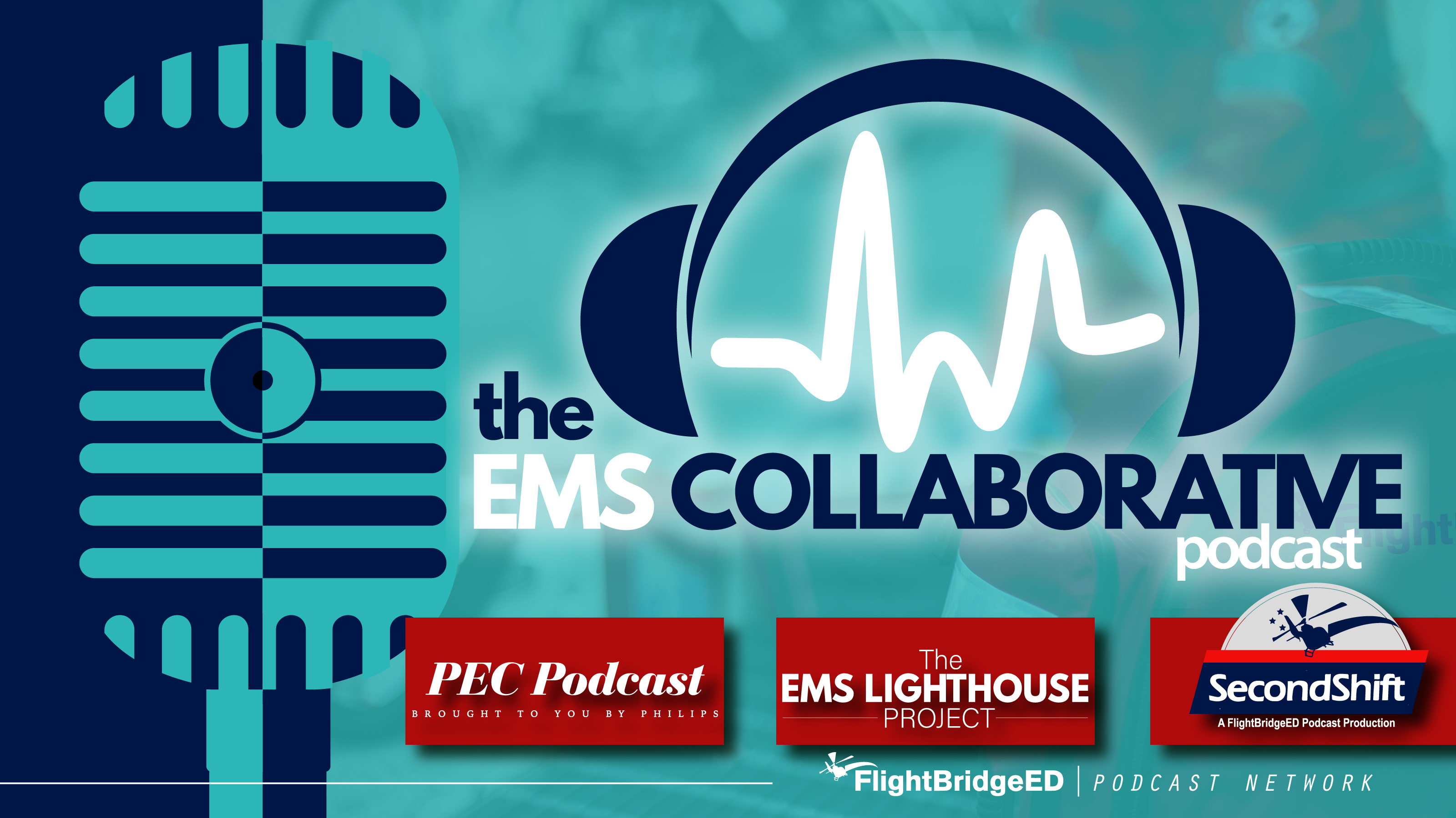 PEC Podcast Episode 72: The EMS Collabortive