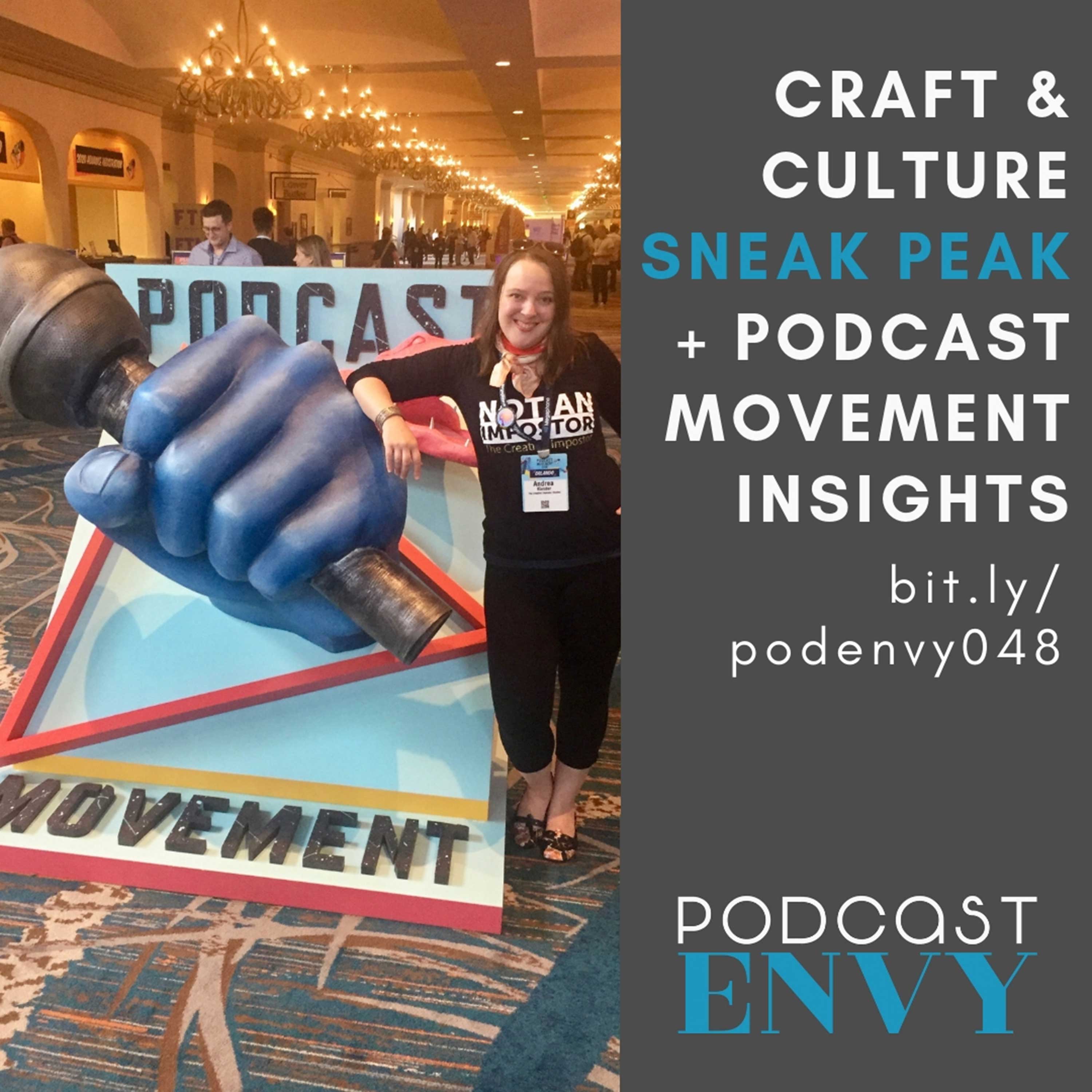 Craft & Culture Sneak Peek and Podcast Movement Insights