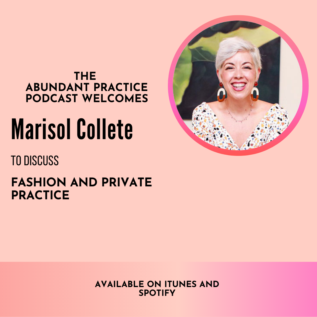 Episode #205: Fashion and Private Practice with Marisol Colette