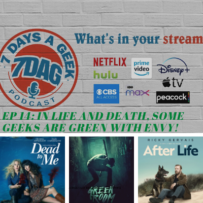 Ep 14: In Life and Death, Some Geeks Are Green with Envy!