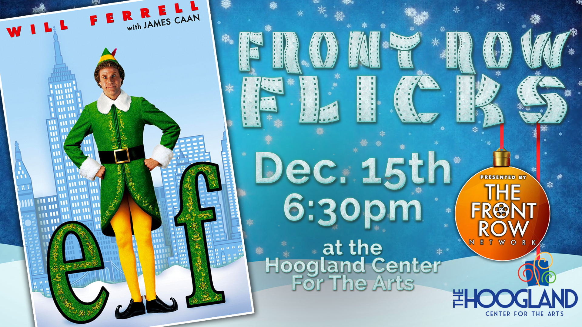 FRONT ROW FLICKS - Elf [LIVE!]