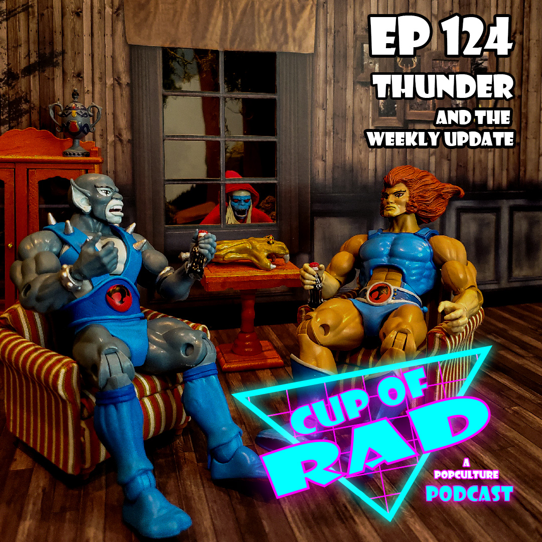 Ep. 124 - Thunder: Cats & Force