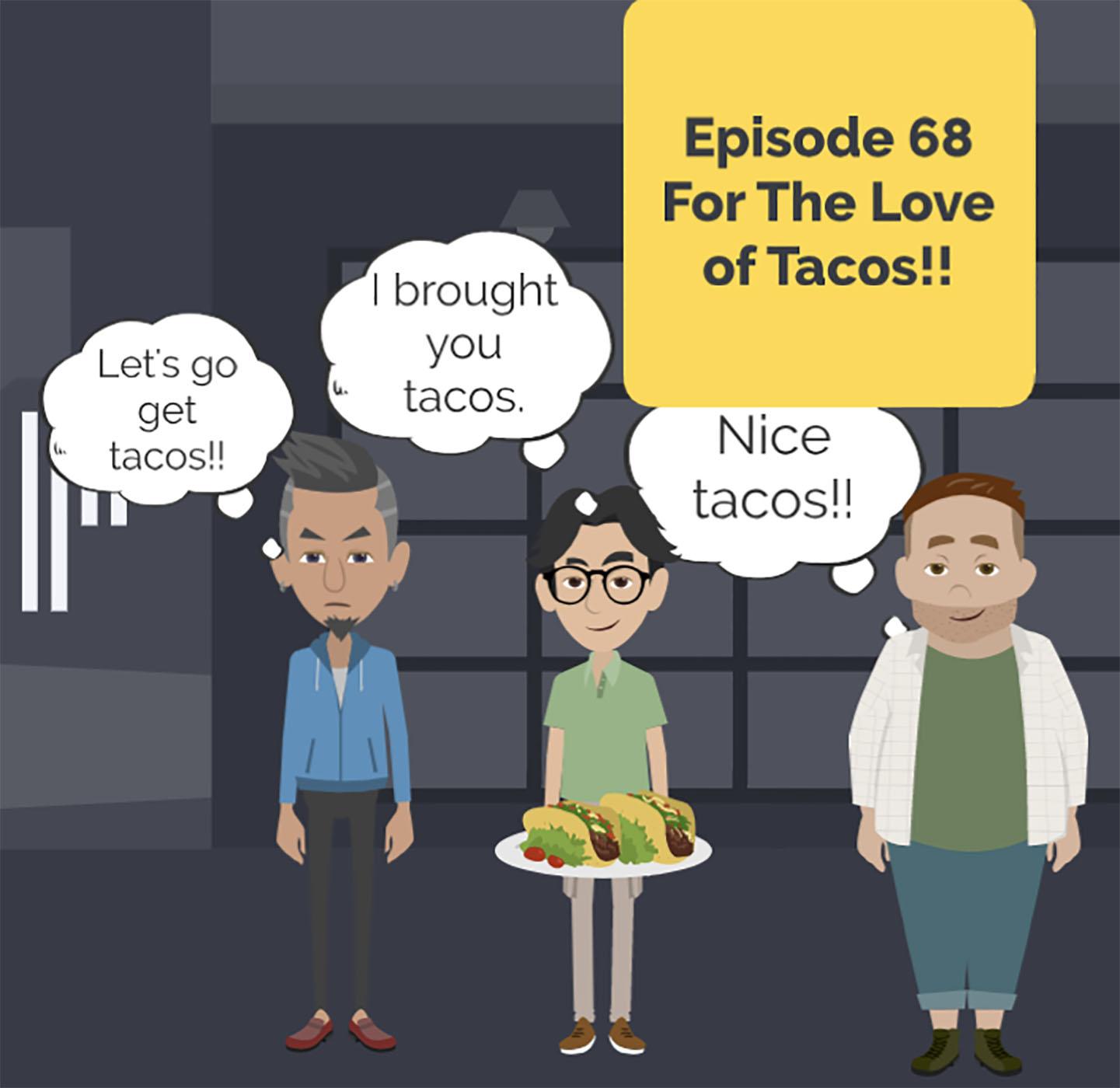 For The Love Of Tacos! | Brilliant Observations 068