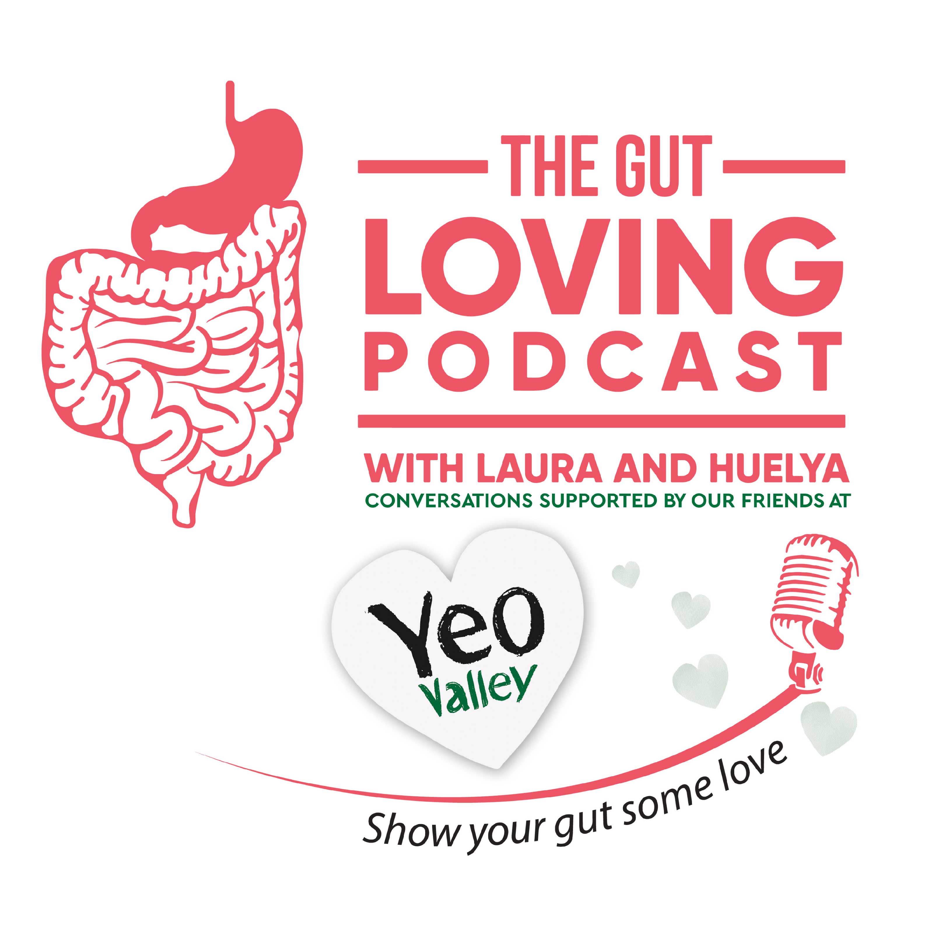 The Gut Loving Podcast: All about IBS & the low FODMAP diet