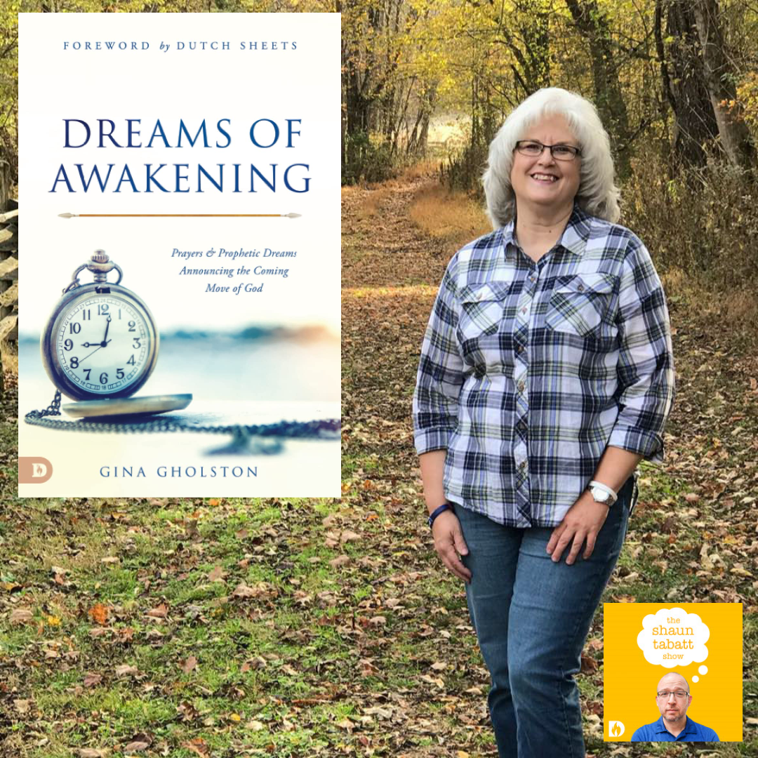 750: Gina Gholston Shares Prophetic Dreams that Reveal the Coming Move of God
