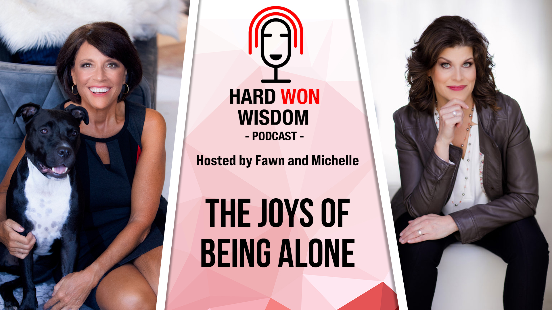 The Hard Won Wisdom Podcast
