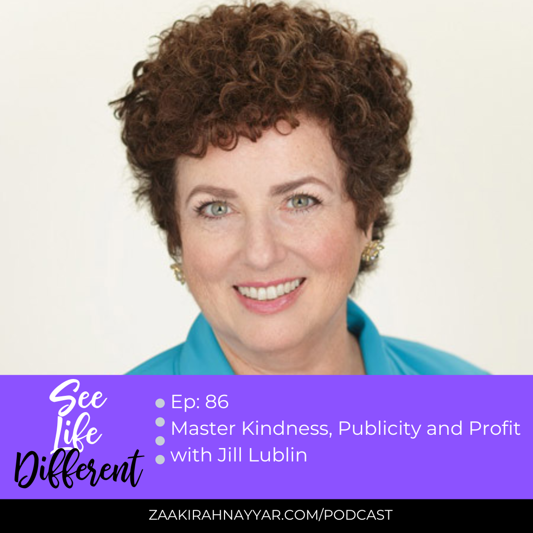 Master Kindness, Publicity and Profit with Jill Lublin