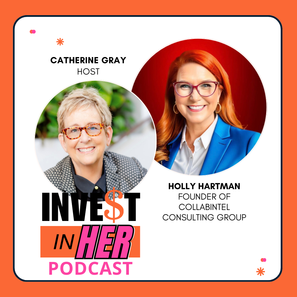 Invest In Her with Catherine Gray