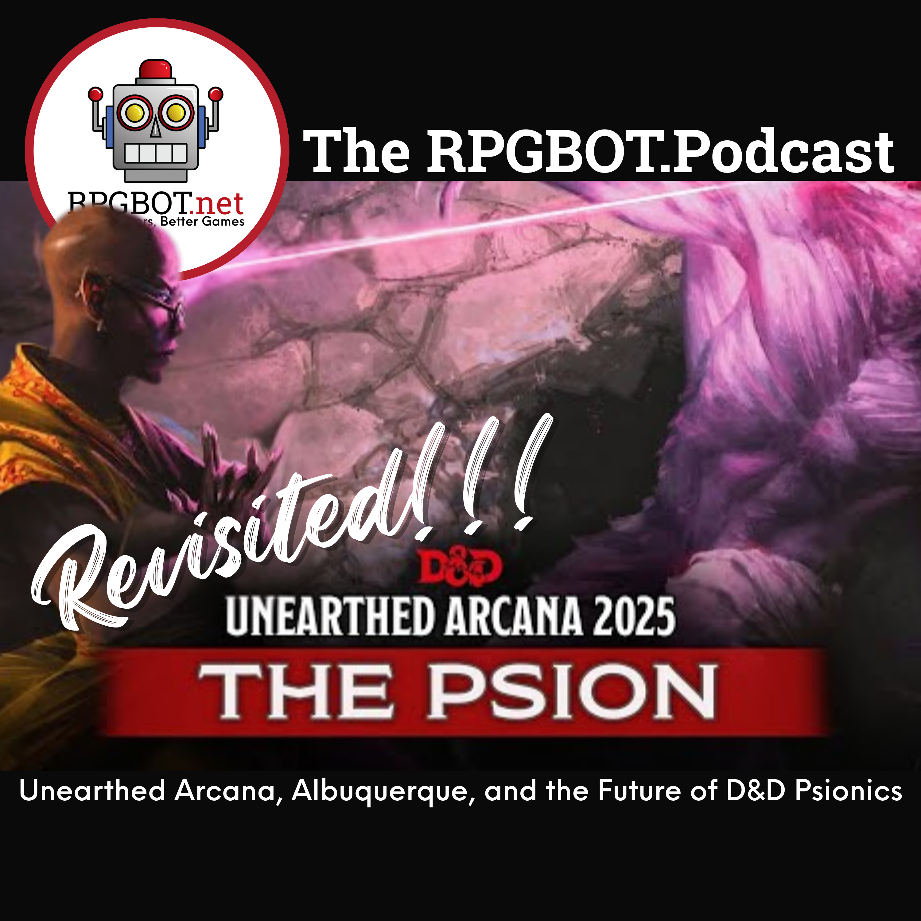 THE PSION REVISITED - Unearthed Arcana, Albuquerque, and the Future of D&D Psionics