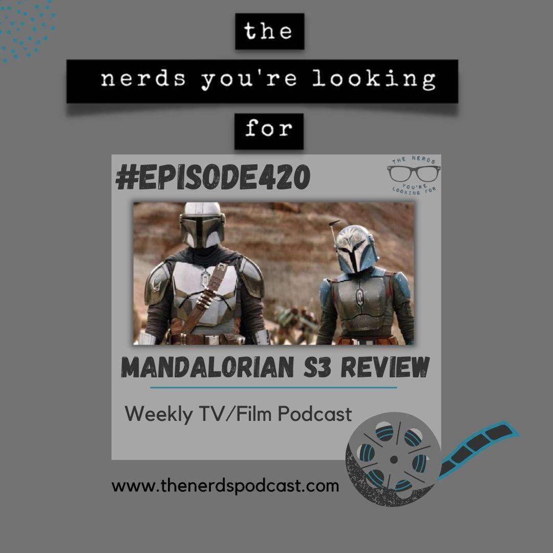 Always the Optimist | The Mandalorian Season 3 Review -- Quasi and Dead Island 2