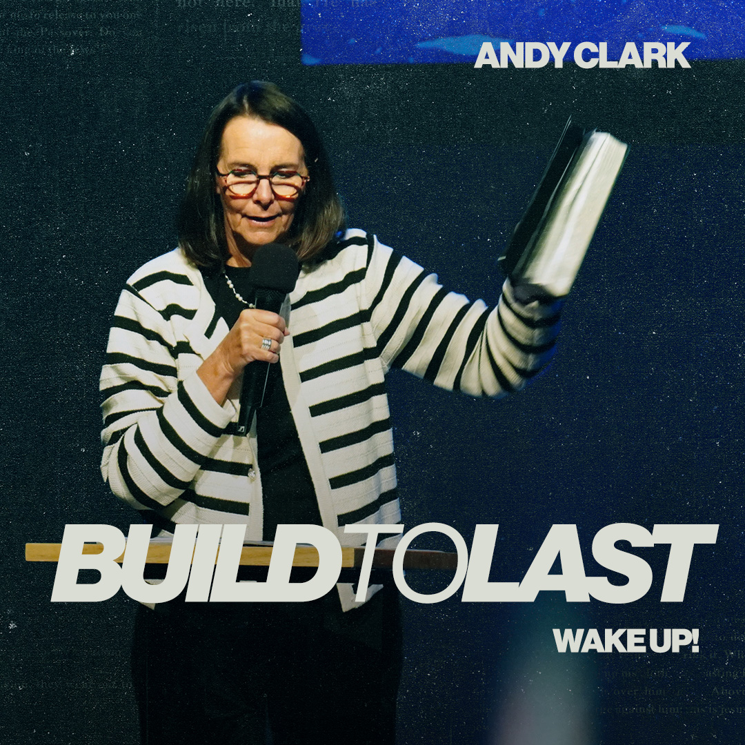 Wake Up! | Andy Clark | Build To Last