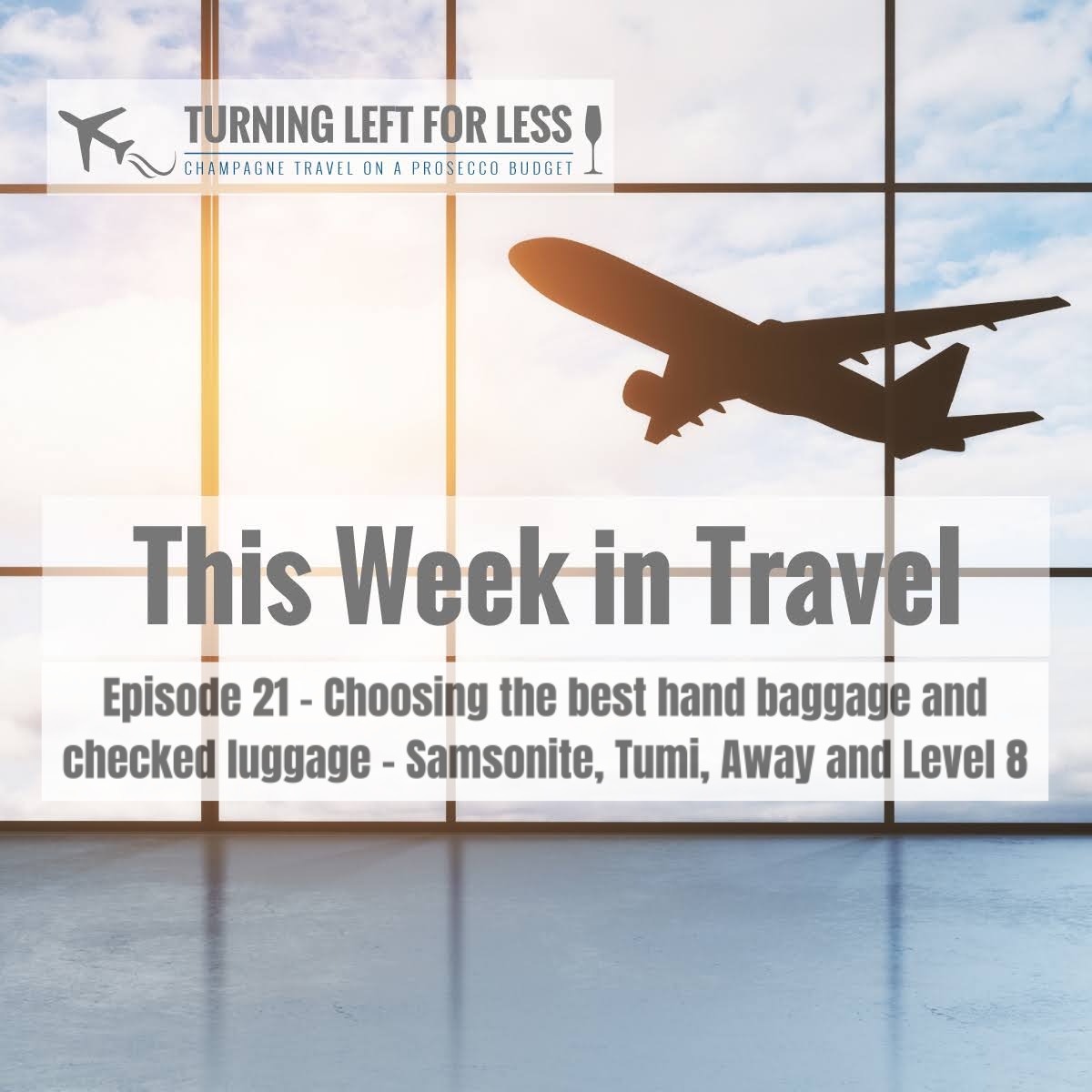 This Week in Travel from Turning Left for Less
