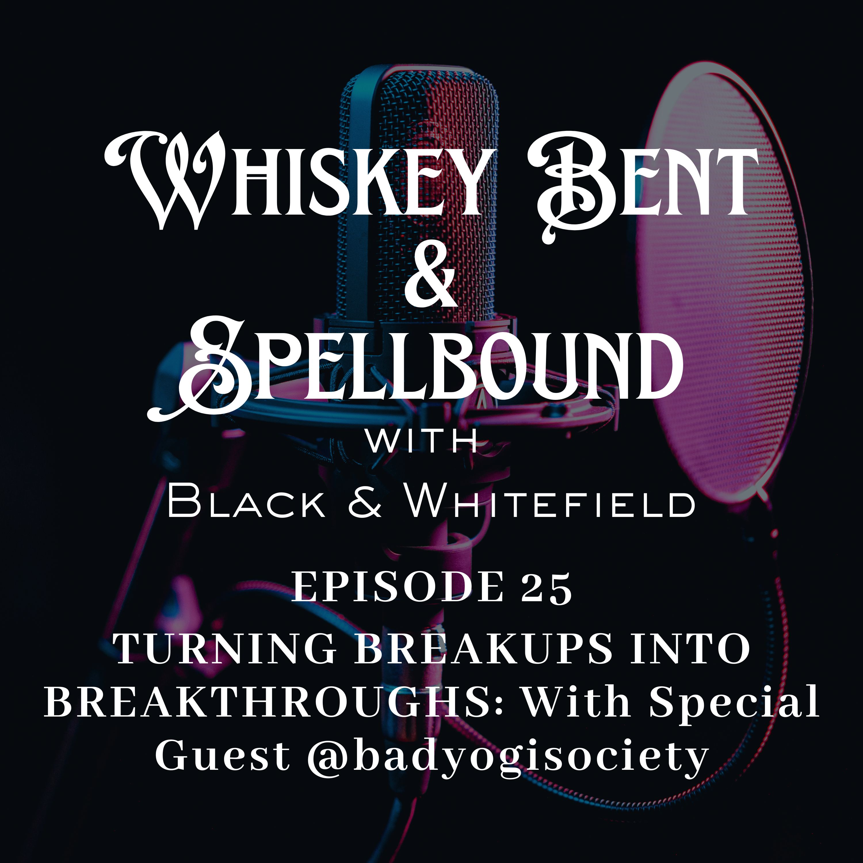 Whiskey Bent & Spellbound