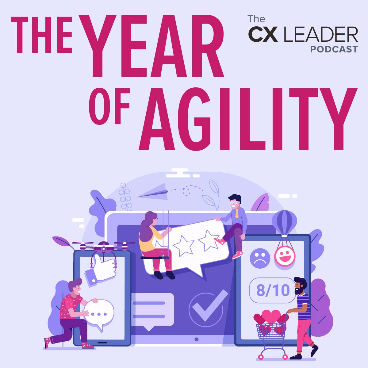 The CX Leader Podcast | A resource for customer experience leaders