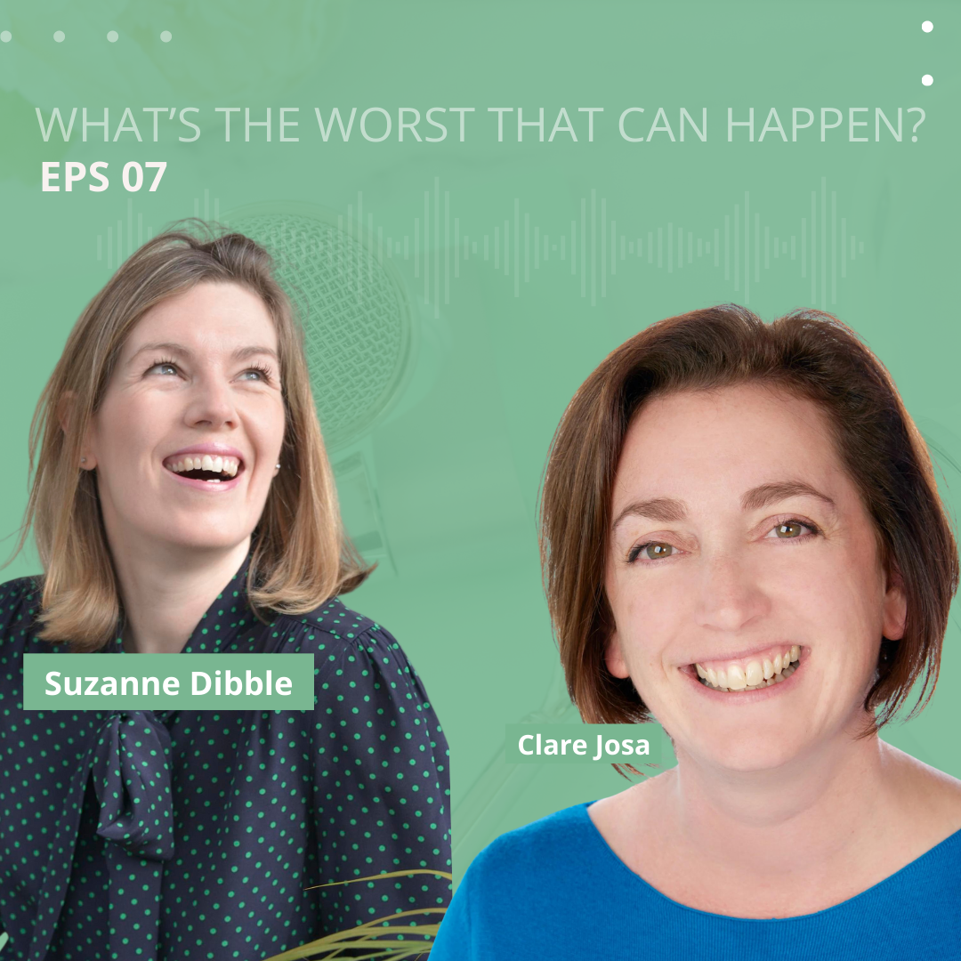 WTW007 What’s the Worst That Can Happen to Clare Josa, Expert on Impostor Syndrome.