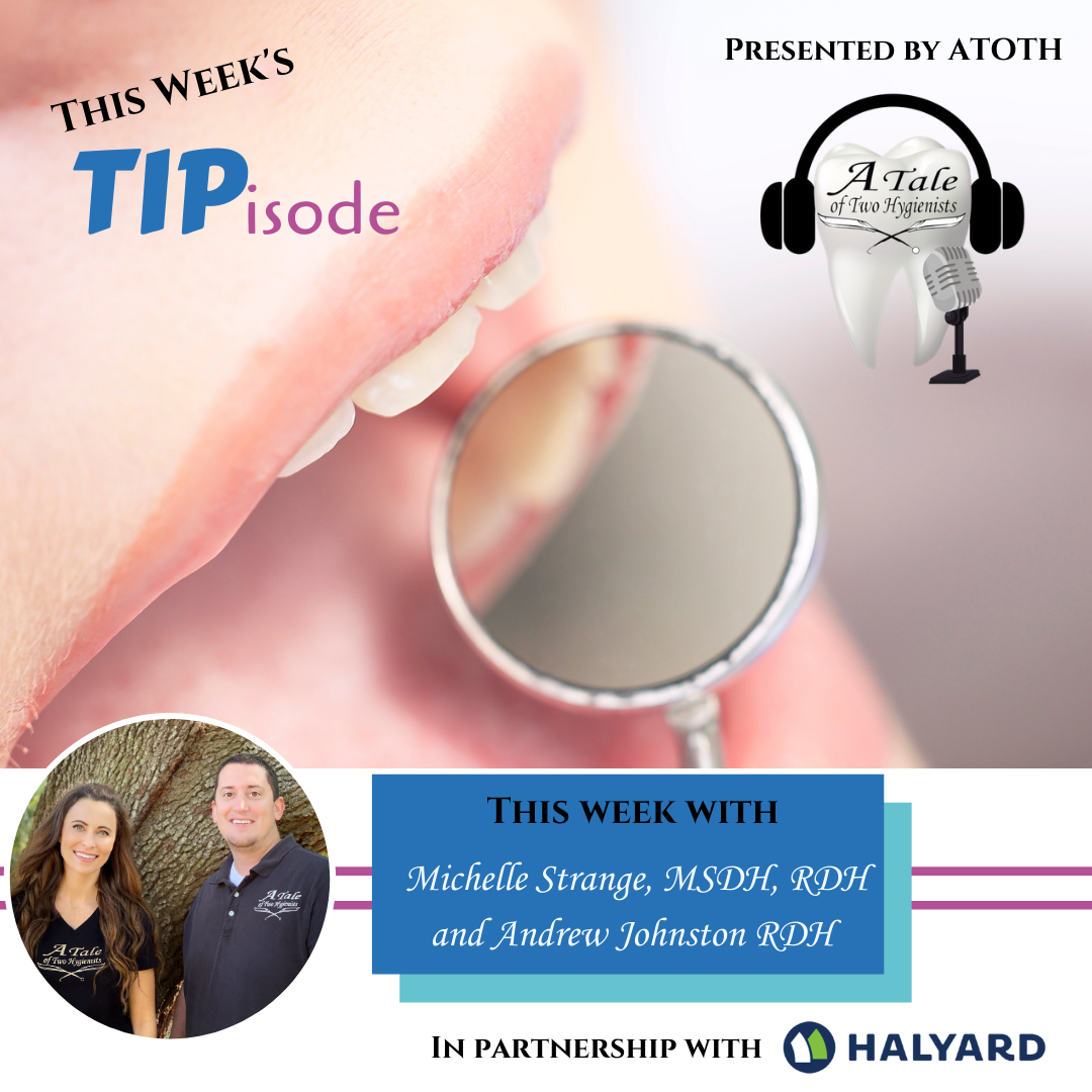A Tale of Two Hygienists Podcast