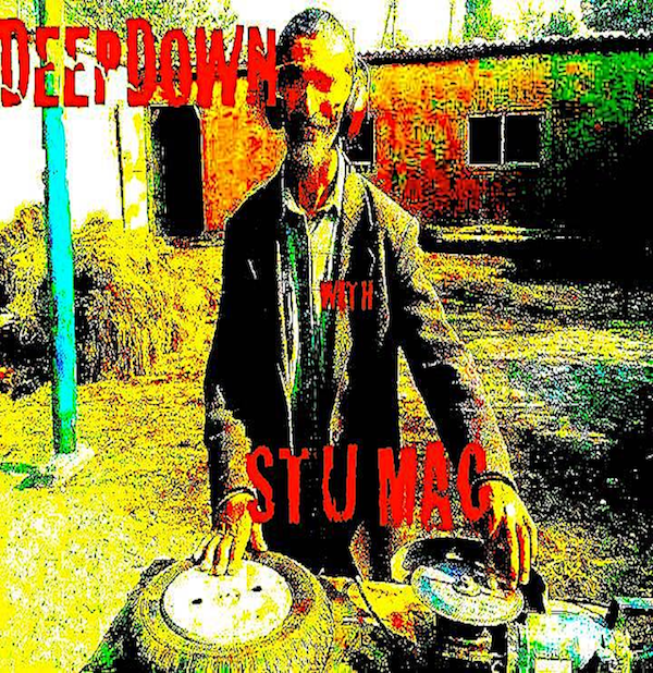 DeepDown with Stu Mac
