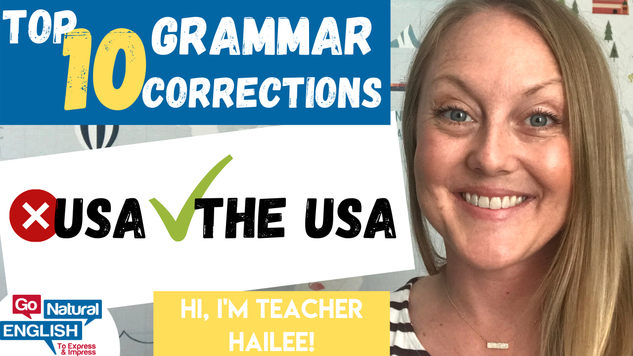 Top 10 Grammar Corrections for Intermediate & Advanced English