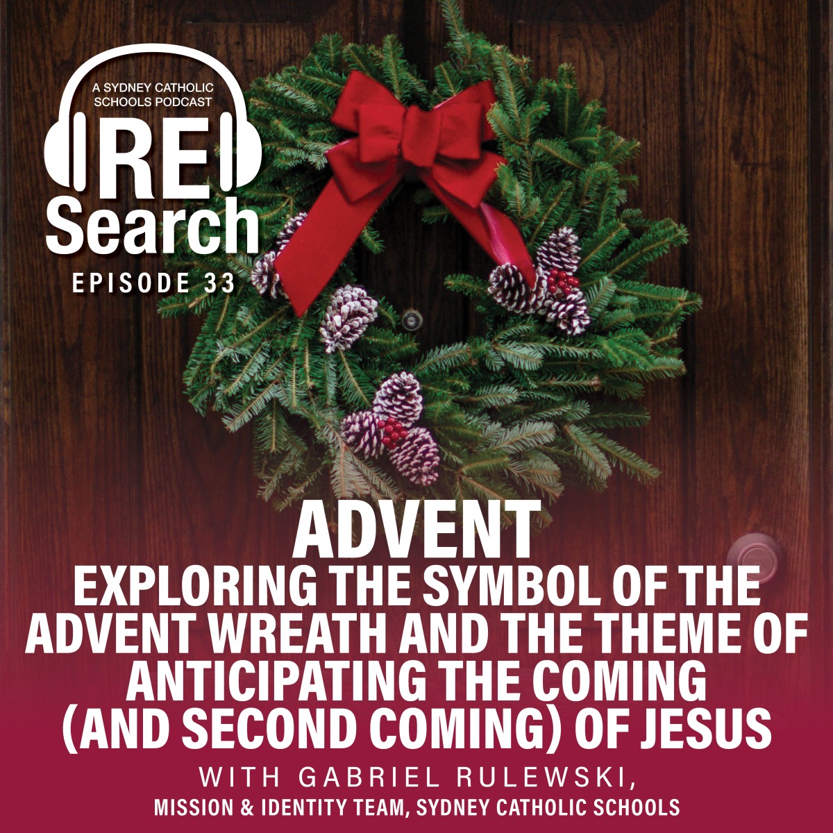RE Search Episode 33: Advent