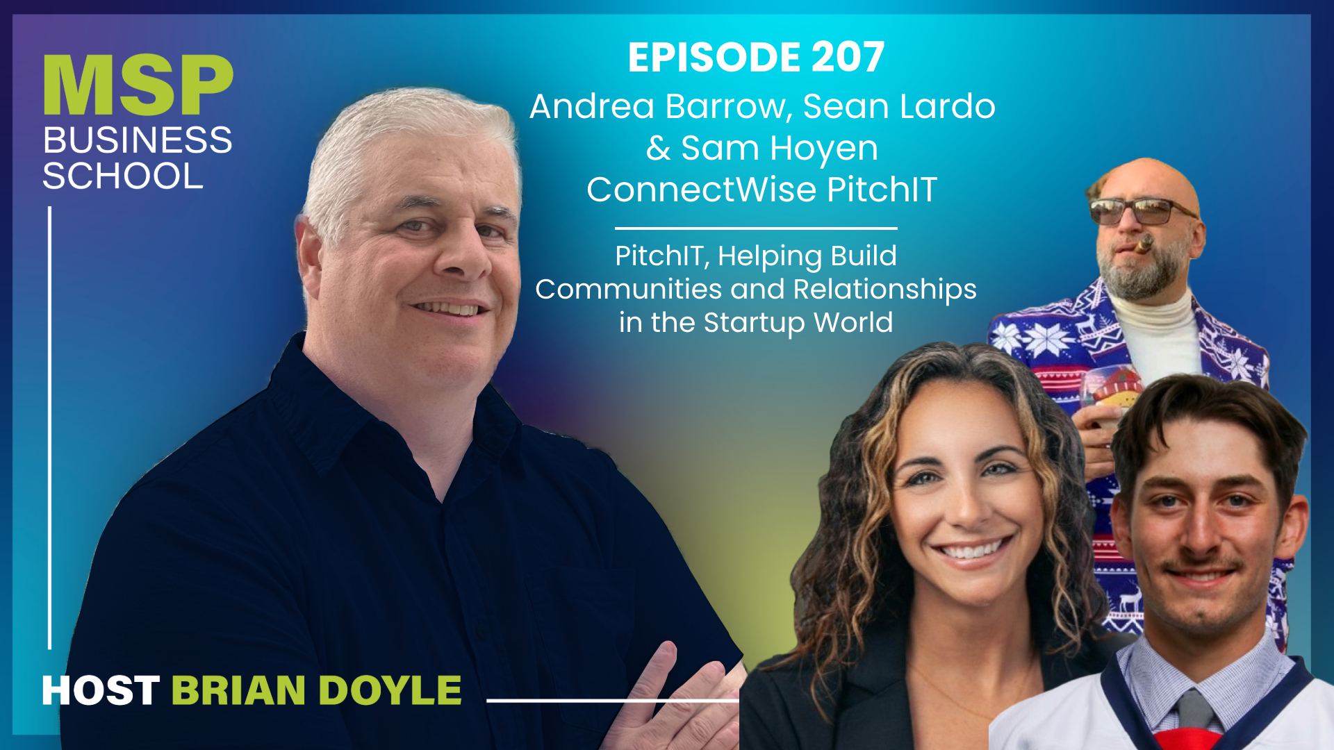 cover of episode ConnectWise PitchIT | Helping Build Communities and Relationships in the Startup World