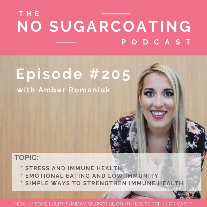 #205 Stress and Immune Health, Emotional Eating and Low Immunity and Simple Ways to Strengthen Immune Health