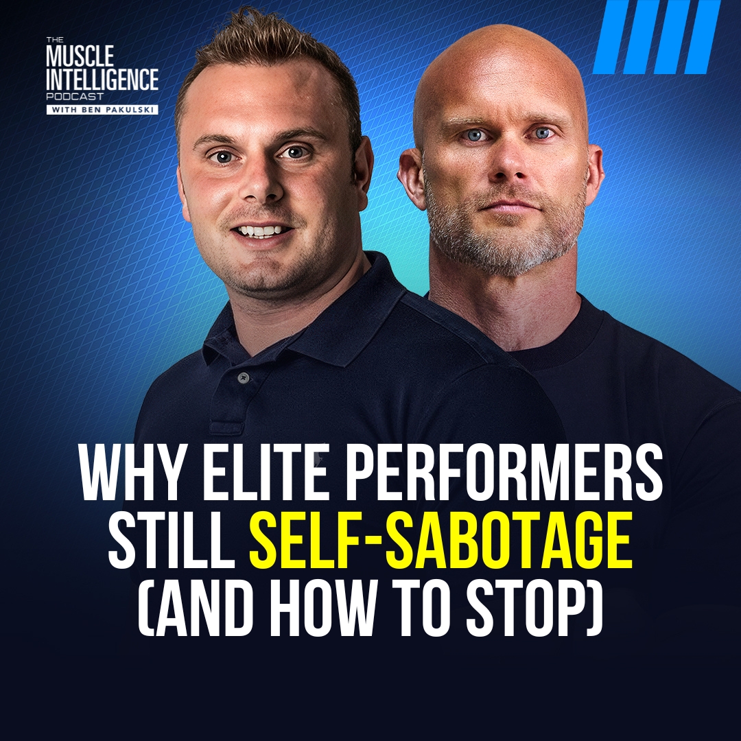 Why Elite Performers Still Self-Sabotage (And How to Stop)