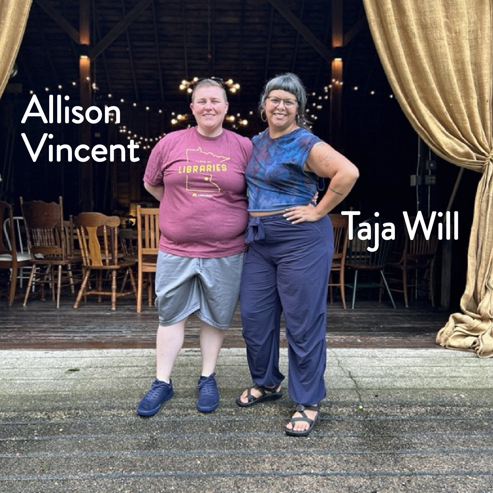 A conversation with Allison Vincent and Taja Will
