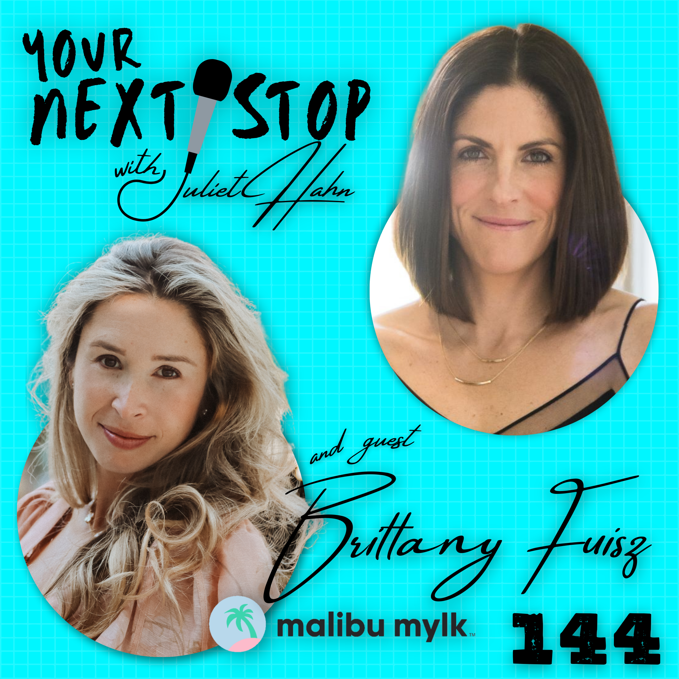 Brittany Fuisz: CEO & Founder of Malibu Mylk
