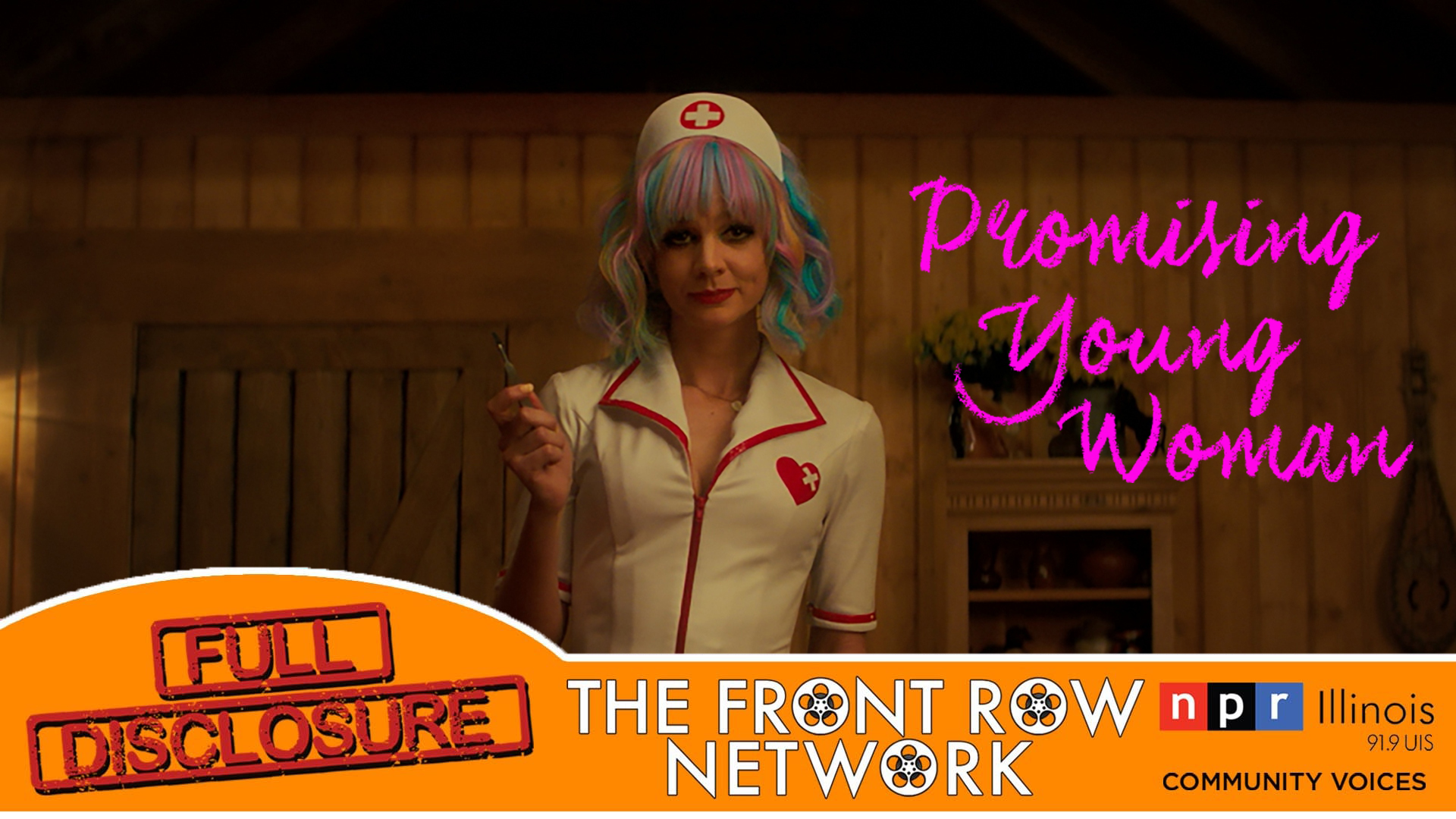 FULL DISCLOSURE: Promising Young Woman