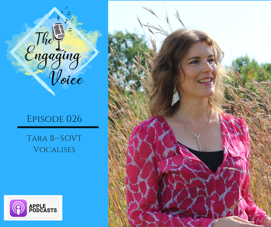 Episode 026 | Tara B | SOVT Vocalises