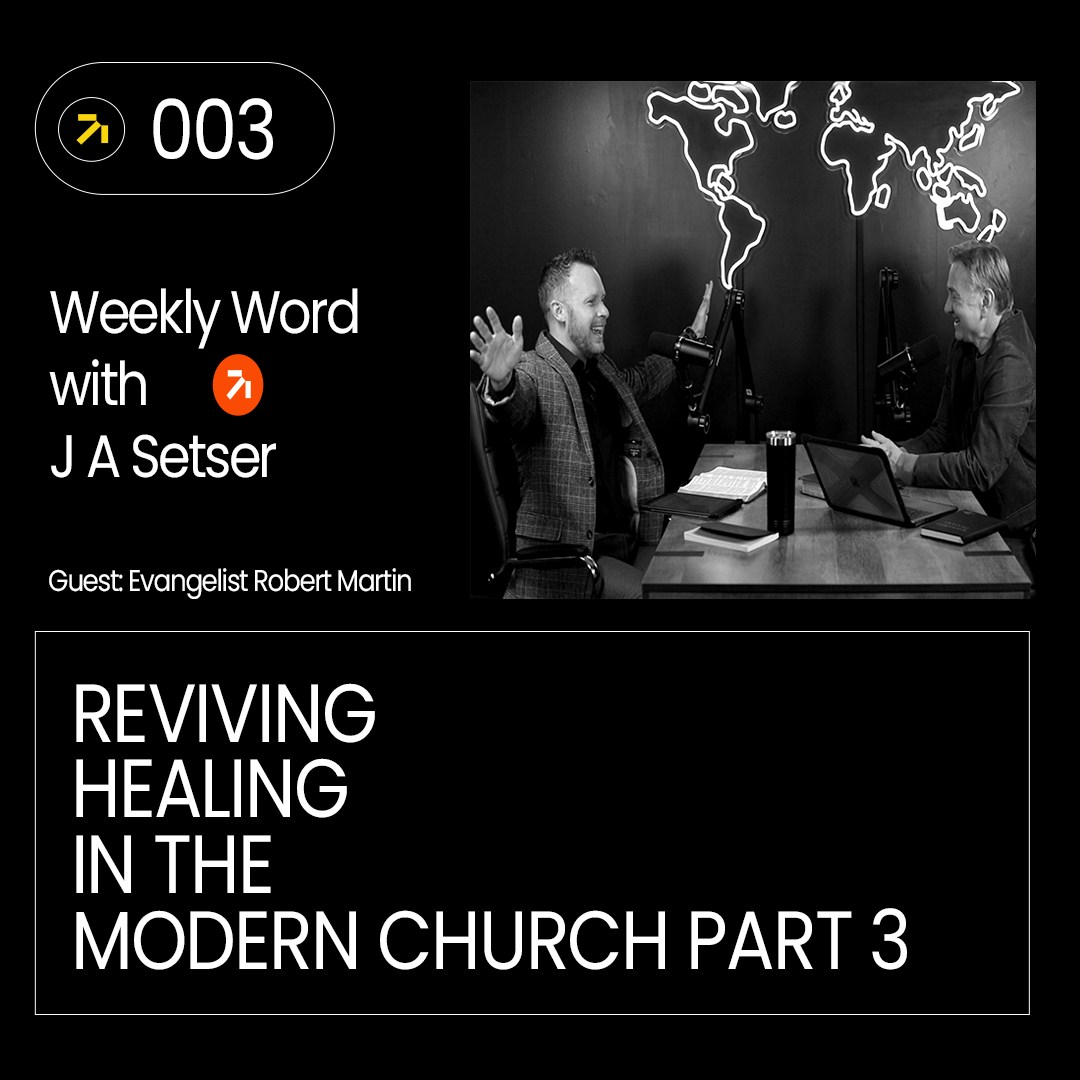 Weekly Word with J A Setser