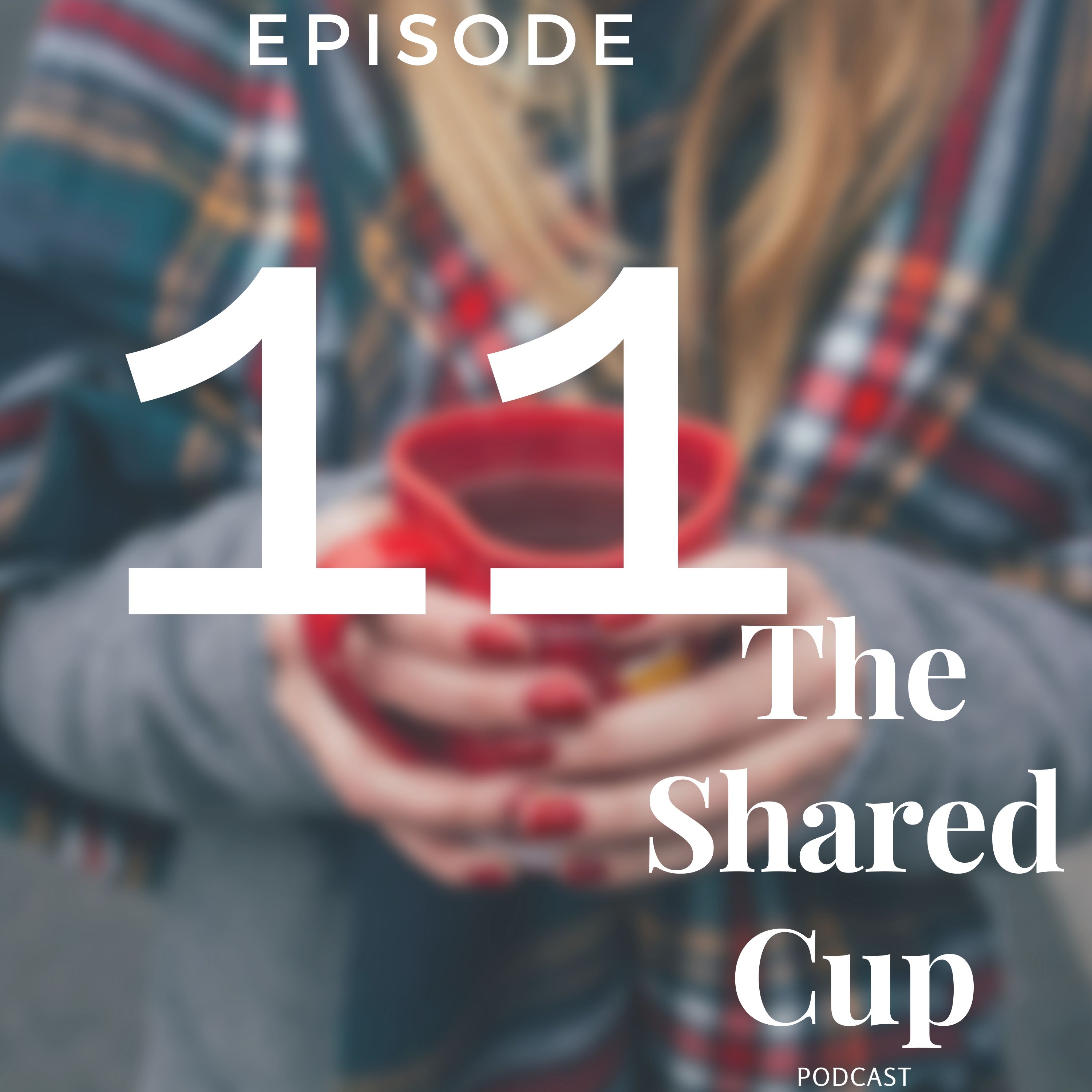 The Shared Cup Podcast