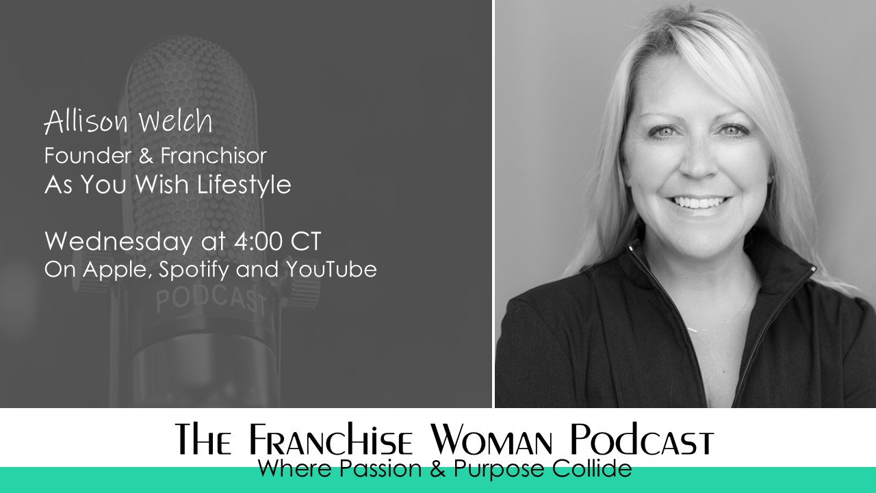 Elevating Everyday Life: Allison Welch on Building a Franchise That Serves