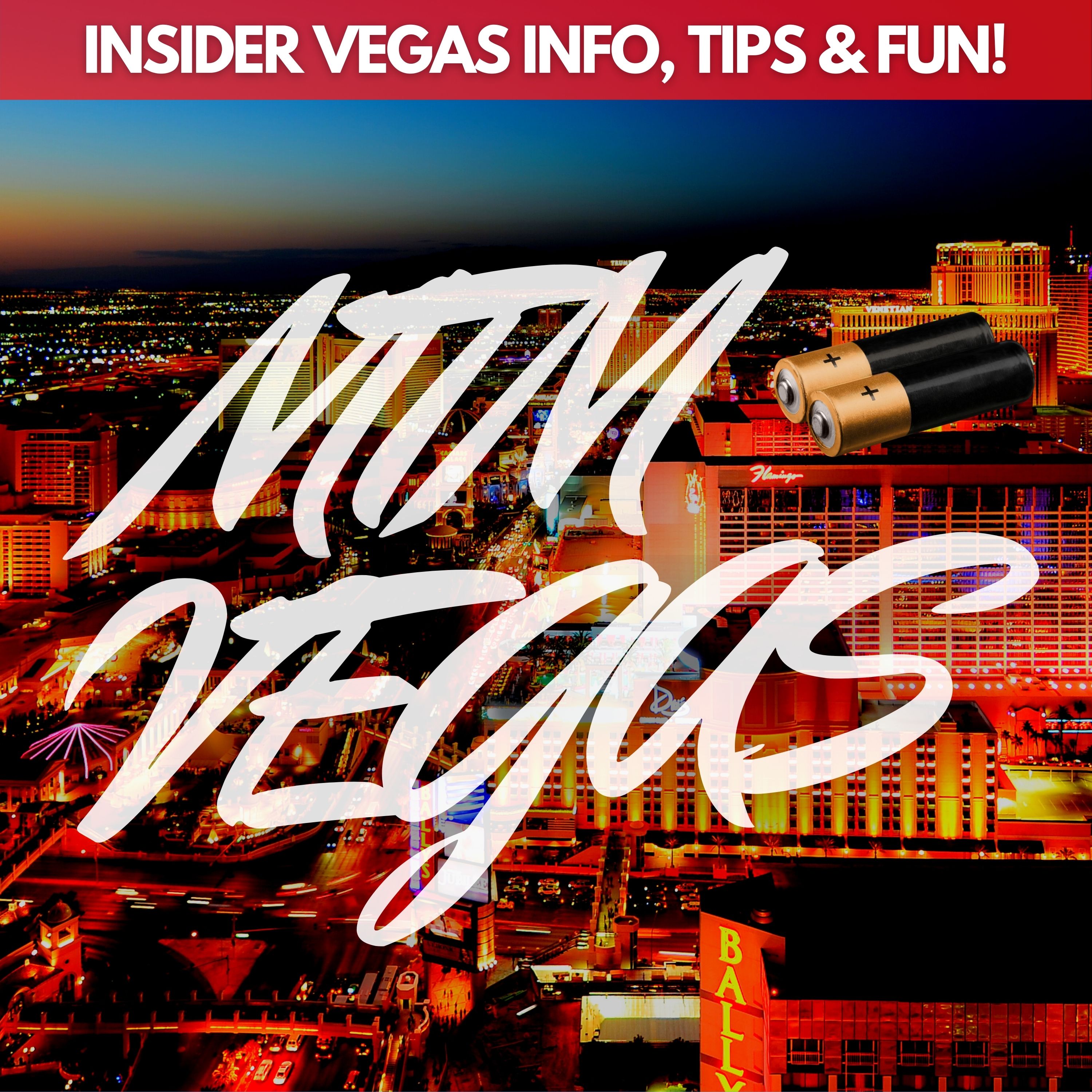 Getting Casino Status On The Cheap, Vegas' Future Expansion & When Buying Batteries Gets Real Weird