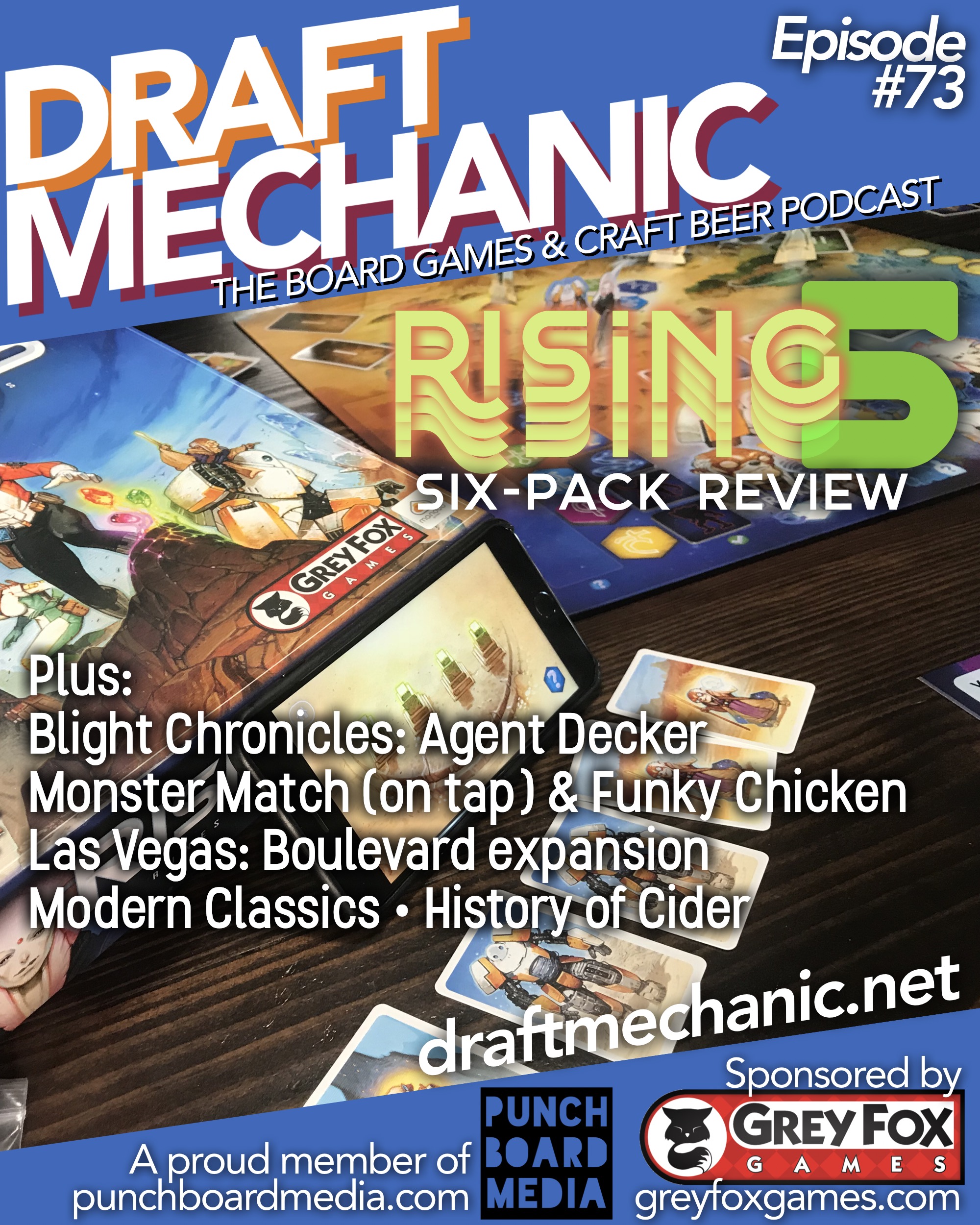#73: Rising 5 six-pack review; Blight Chronicles: Agent Decker preview; Monster Match & Funky Chicken; Las Vegas Boulevard