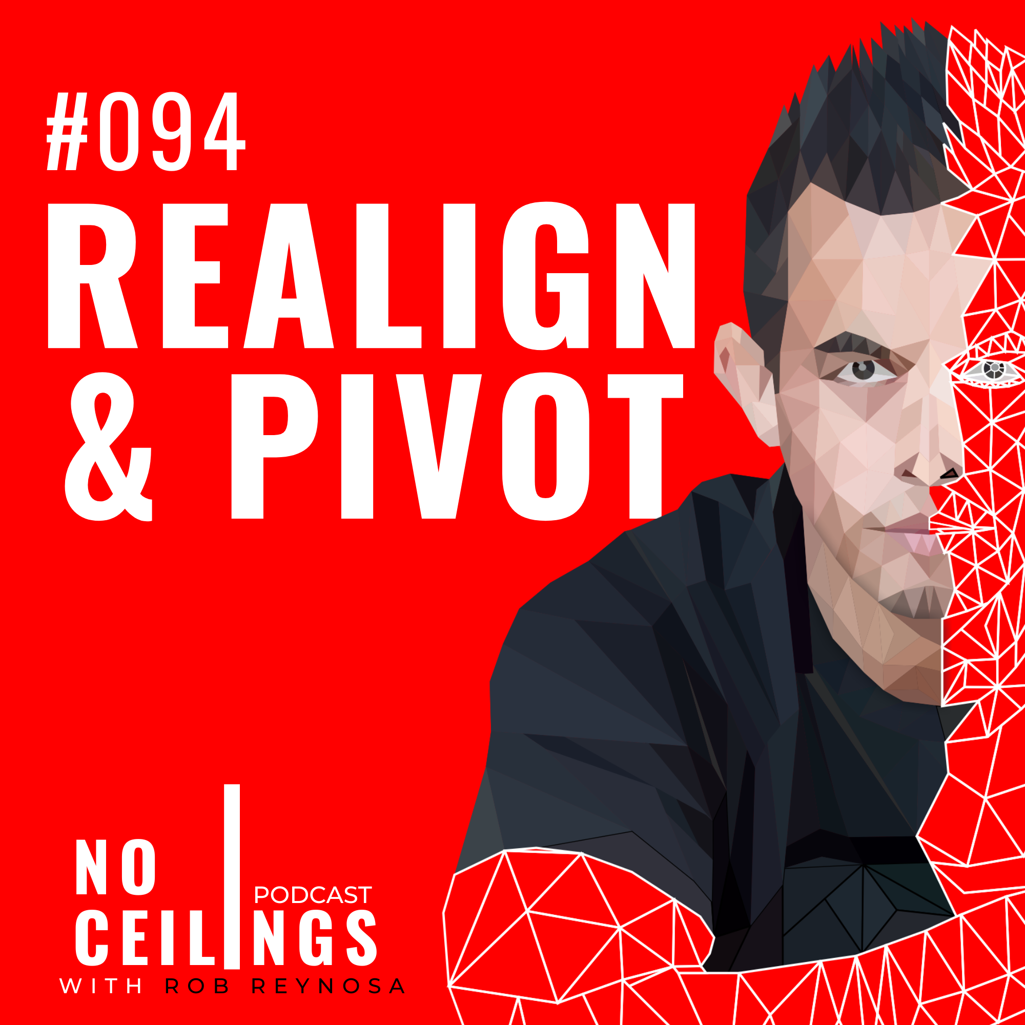 #094: Realign & Pivot