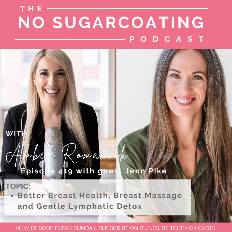 #419 Better Breast Health, Breast Massage and Gentle Lymphatic Detox with Jenn Pike