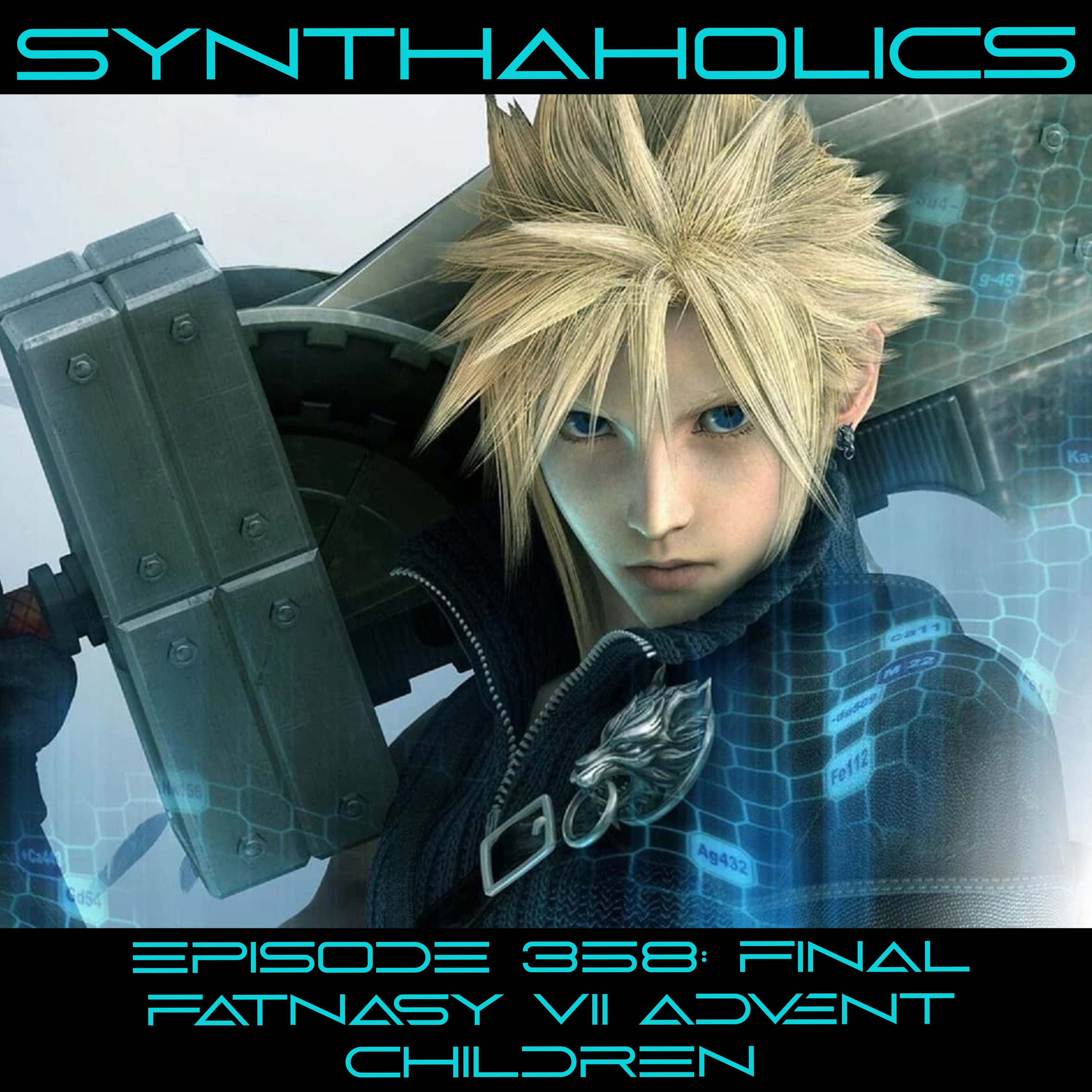 Episode 358: Final Fantasy VII Advent Children