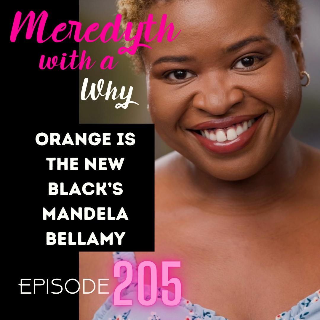 205: Orange Is The New Black's Mandela Bellamy