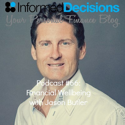 Informed Decisions Independent Financial Planning & Money Podcast